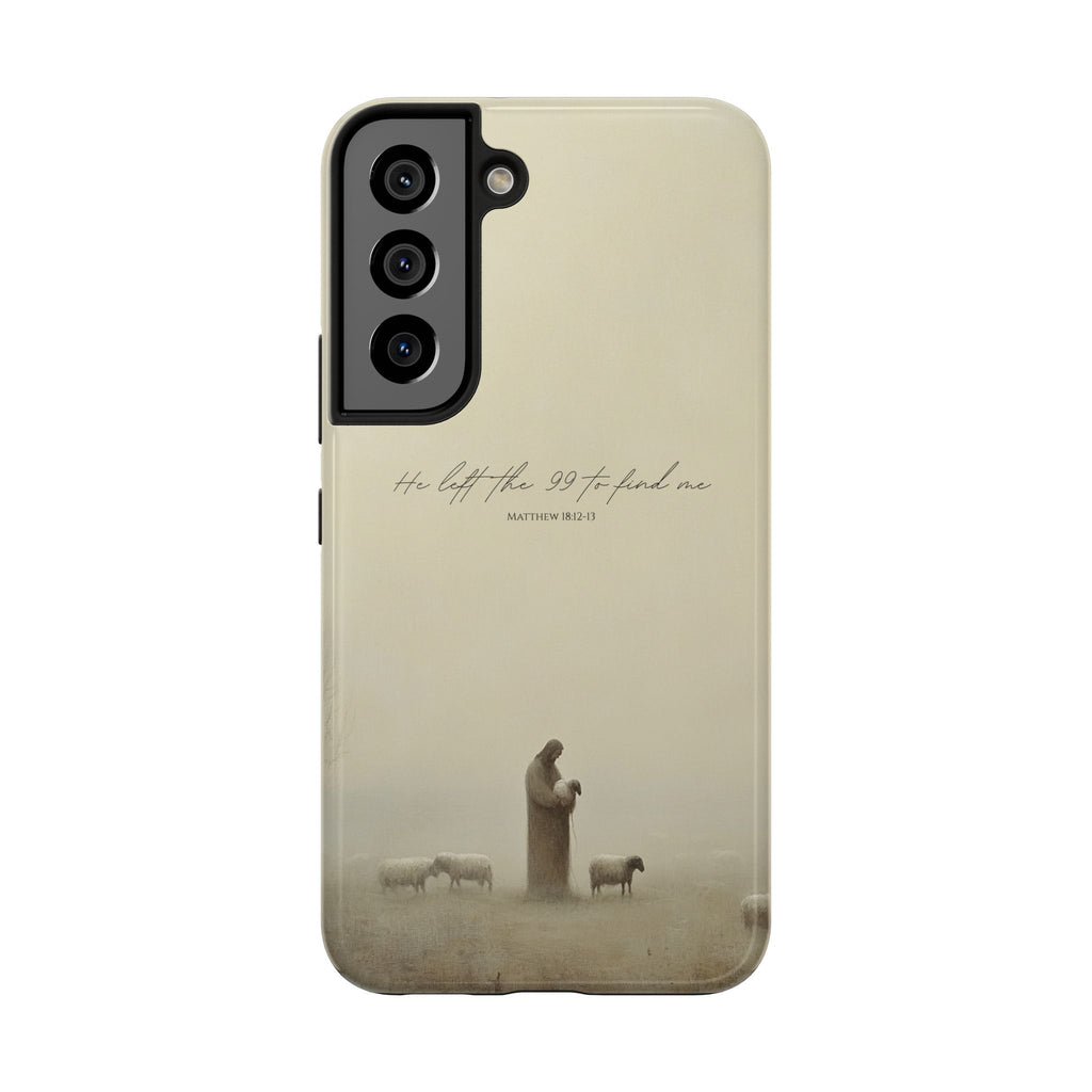 He Left the 99 | Christian Phone Case