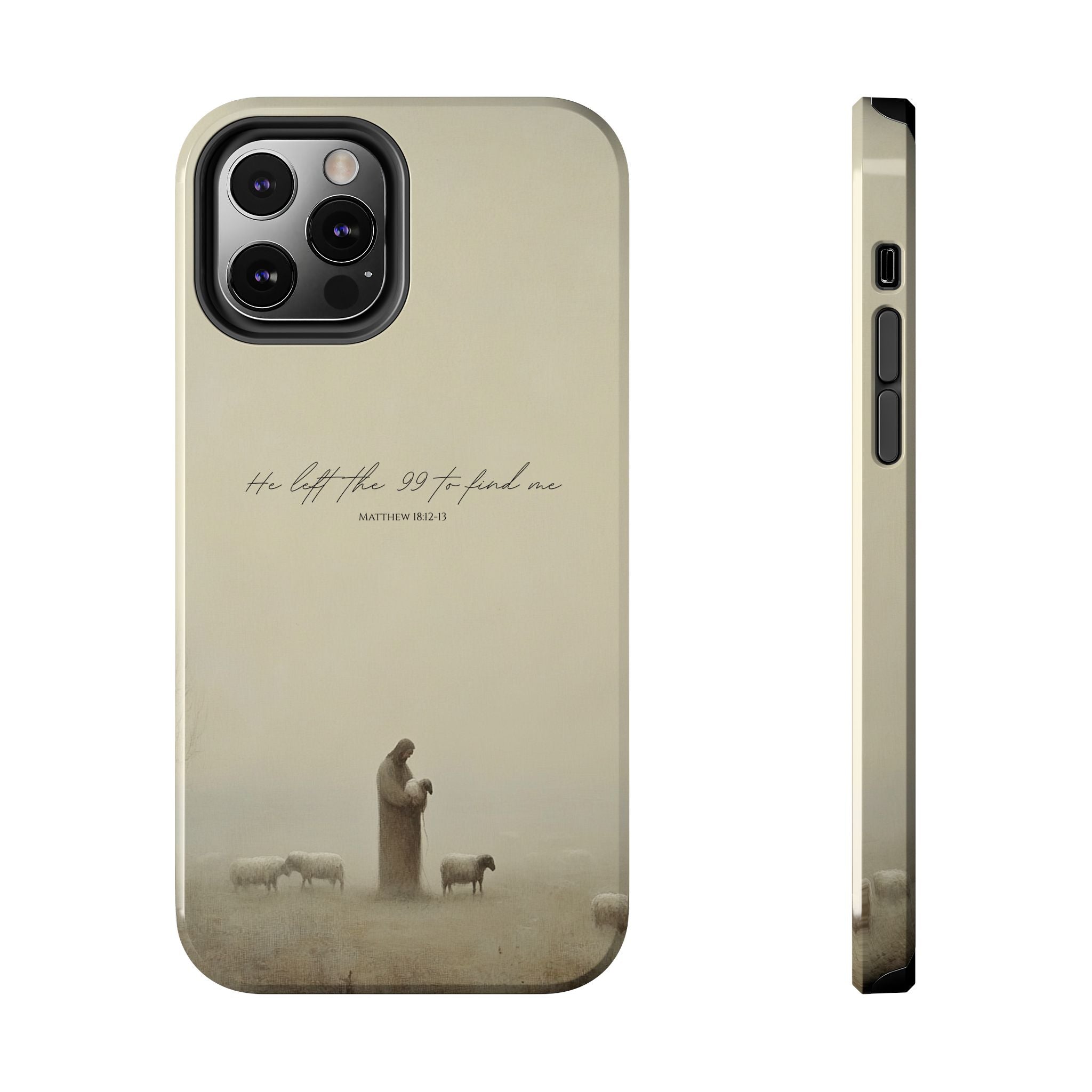He Left the 99 | Christian Phone Case