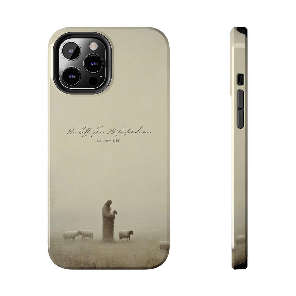 He Left the 99 | Christian Phone Case