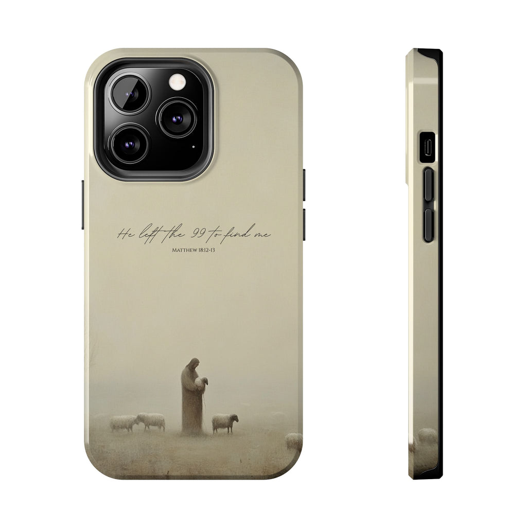 He Left the 99 | Christian Phone Case
