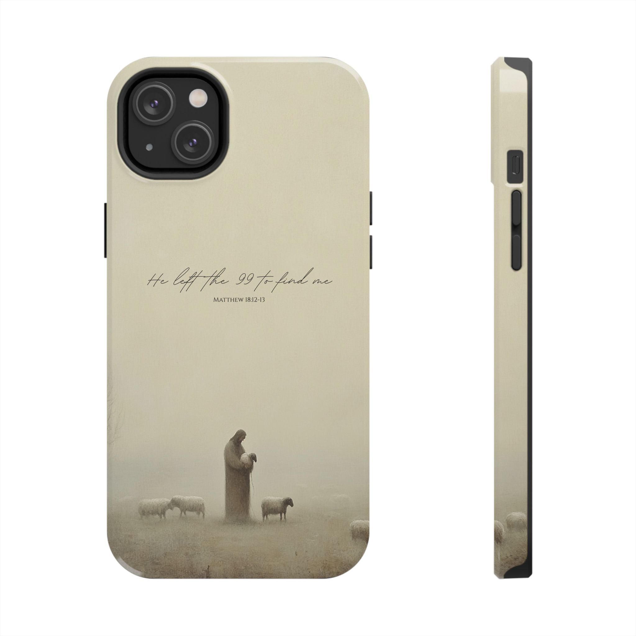 He Left the 99 | Christian Phone Case