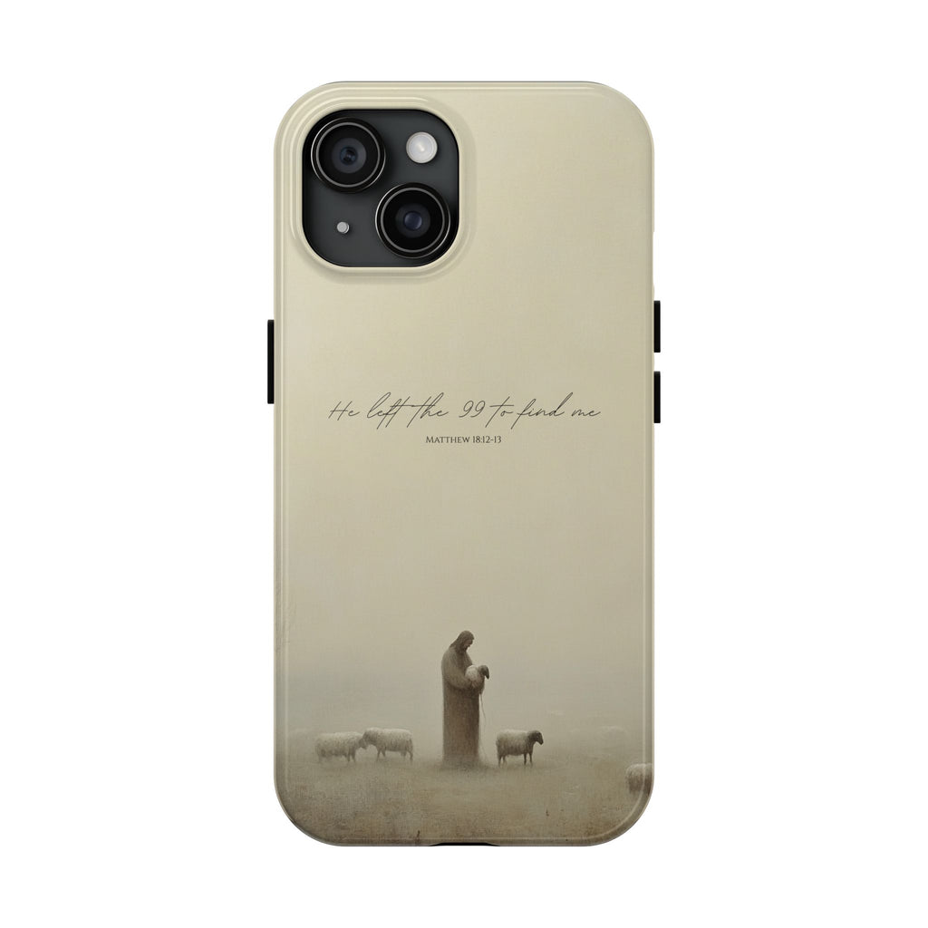 He Left the 99 | Christian Phone Case