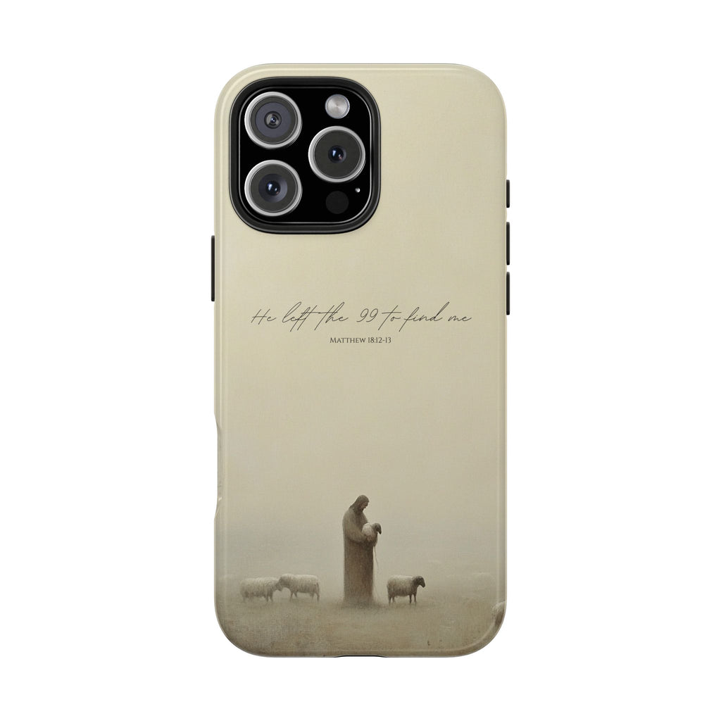 He Left the 99 | Christian Phone Case